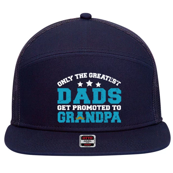 Retro Only Greatest Dads Get Promoted To Grandpa Fathers Day Gift 7 Panel Mesh Trucker Snapback Hat