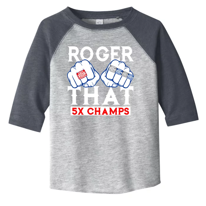 Roger That 5 Time World Champions Rings Toddler Fine Jersey T-Shirt