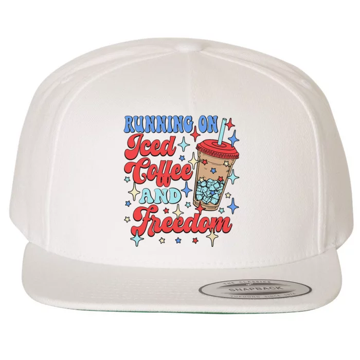 Running On Iced Coffee And Freedom 4th Of July Patriotic Wool Snapback Cap