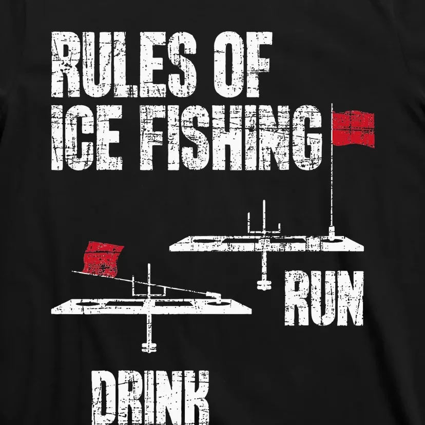 Rules Of Ice Fishing Ice Fisher Fisherman T-Shirt