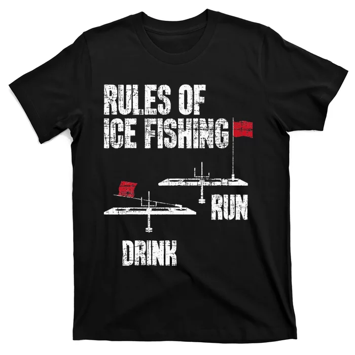 Rules Of Ice Fishing Ice Fisher Fisherman T-Shirt