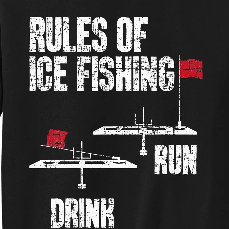 Rules Of Ice Fishing - Ice Fisher Fisherman Fishing Tall Sweatshirt