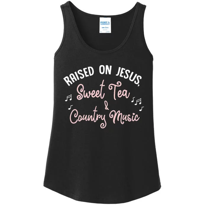 Raised On Jesus Sweet Tea And Country Music Ladies Essential Tank