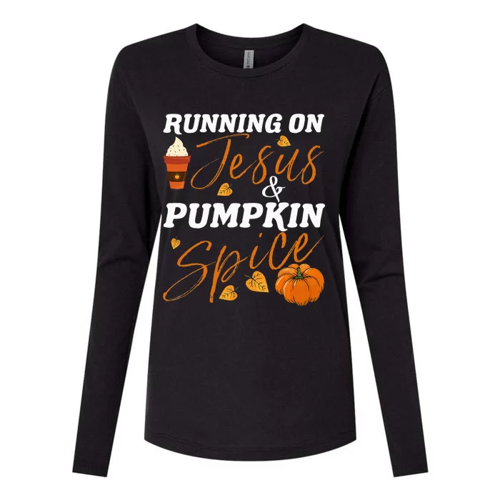 Running On Jesus & Pumpkin Spice Christian Fall Thanksgiving Womens Cotton Relaxed Long Sleeve T-Shirt