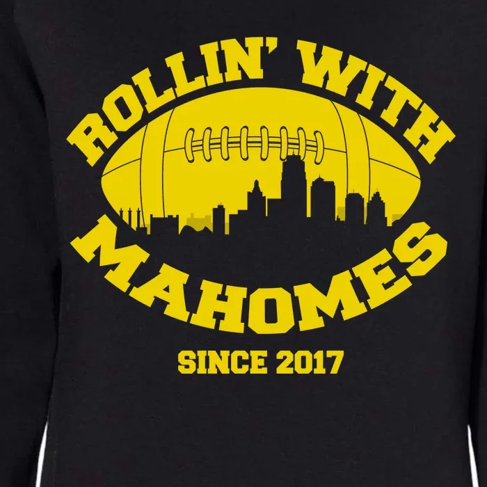 Rollin' With Mahomes Since 2017 Womens California Wash Sweatshirt