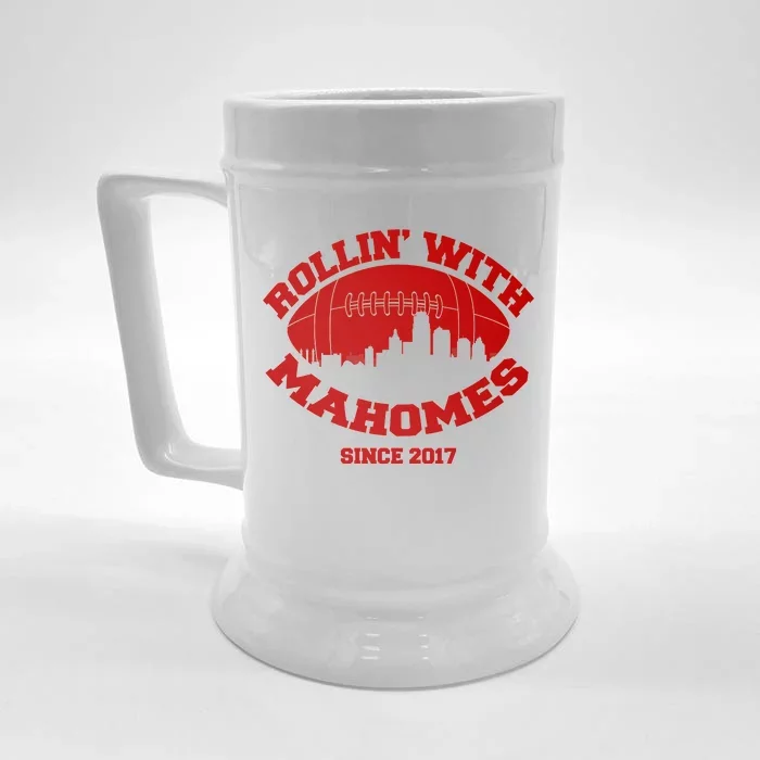 Rollin' With Mahomes Since 2017 Front & Back Beer Stein