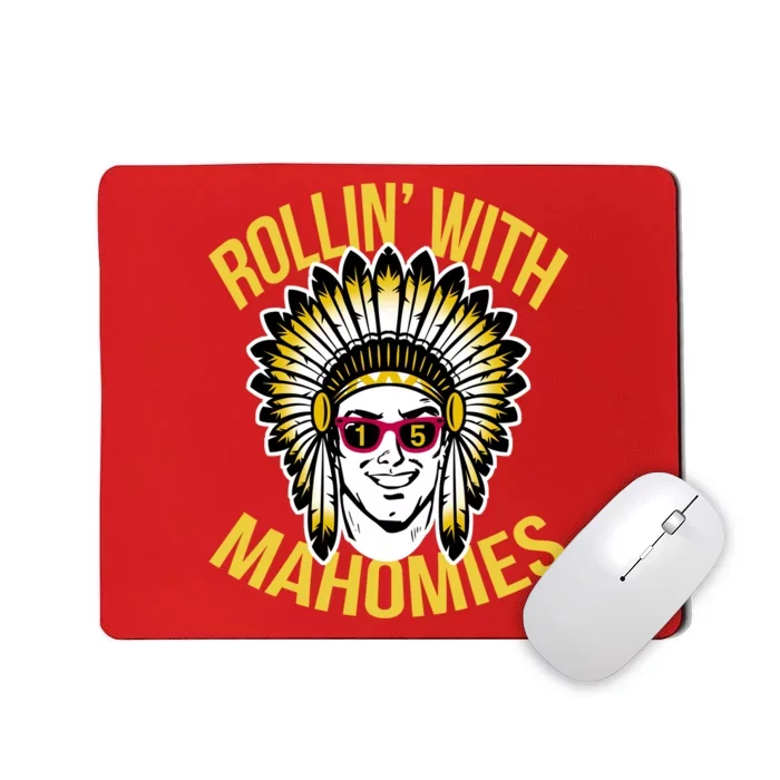 Rollin' With Mahomies Mousepad