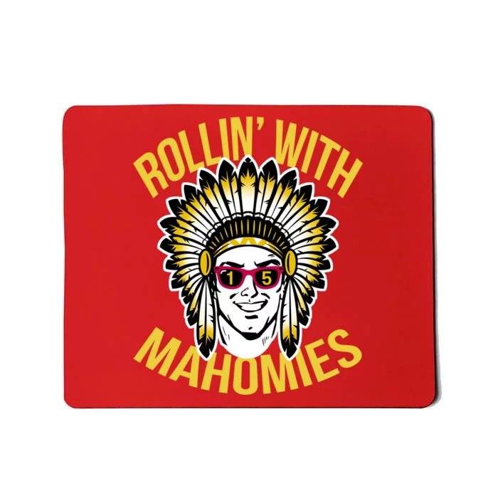 Rollin' With Mahomies Mousepad