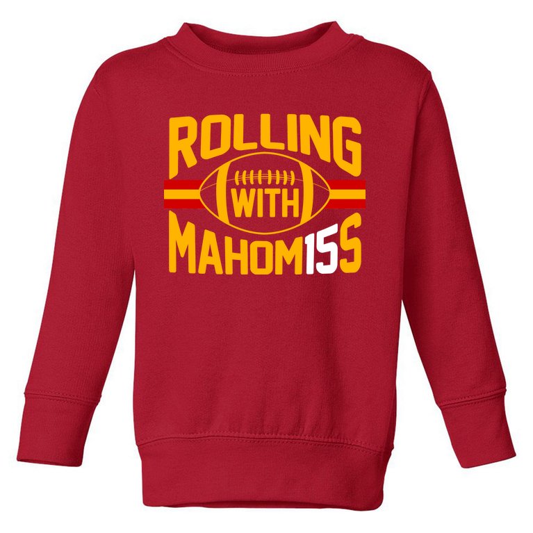 Rolling With Mahomes KC Football Toddler Sweatshirt