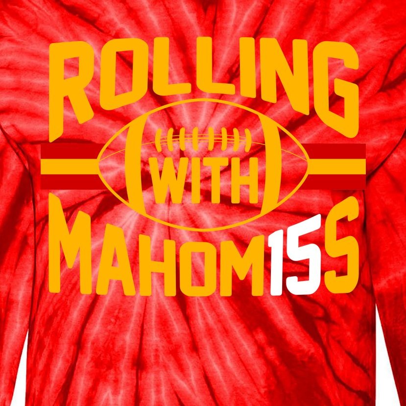 Rolling With Mahomes KC Football Tie-Dye Long Sleeve Shirt