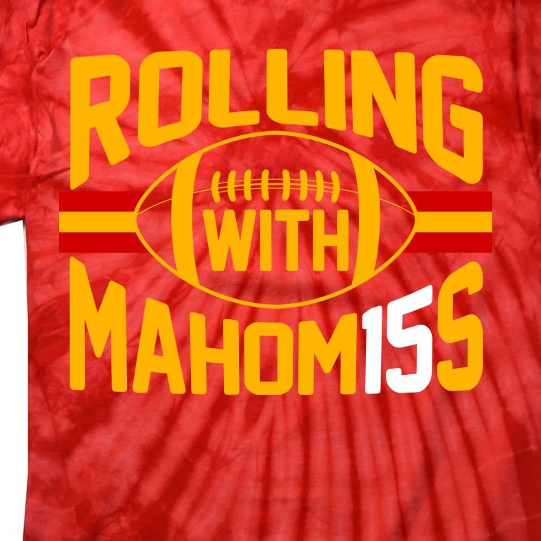 Rolling With Mahomes KC Football Tie-Dye T-Shirt