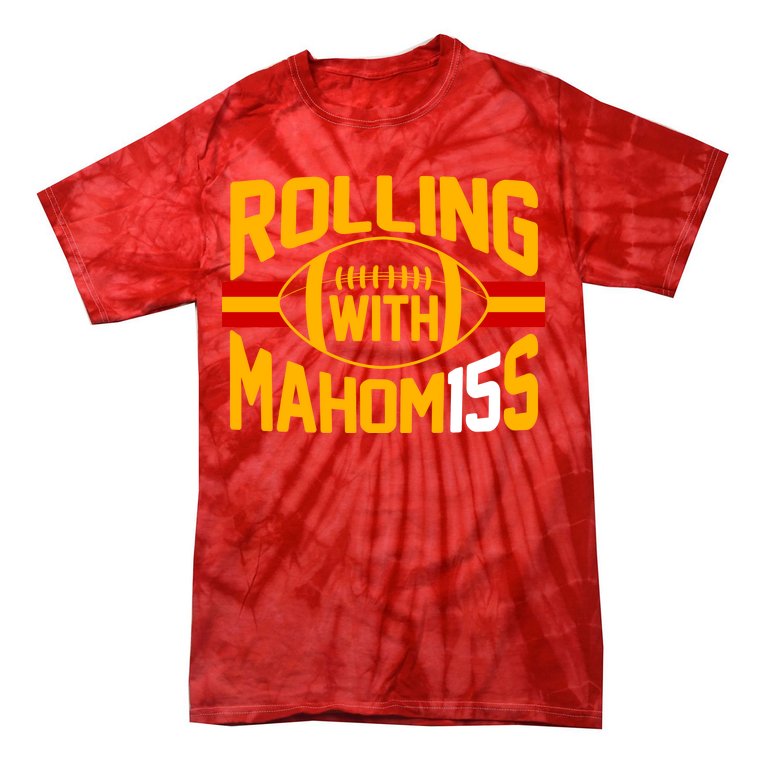 Rolling With Mahomes KC Football Tie-Dye T-Shirt