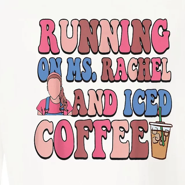 Running On Ms.Rachel And Iced Coffee Cropped Pullover Crew