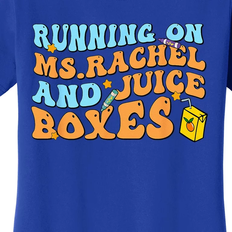 Running On Ms Rachel And Juice Boxes Women's T-Shirt