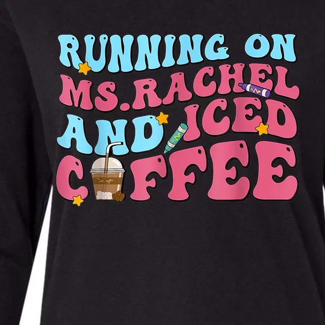 Running On Ms Rachel And Iced Coffee Womens Cotton Relaxed Long Sleeve T-Shirt