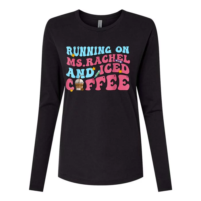 Running On Ms Rachel And Iced Coffee Womens Cotton Relaxed Long Sleeve T-Shirt