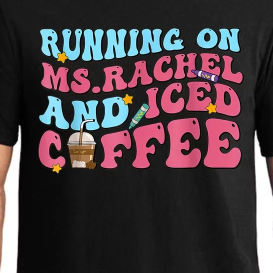 Running On Ms Rachel And Iced Coffee Pajama Set