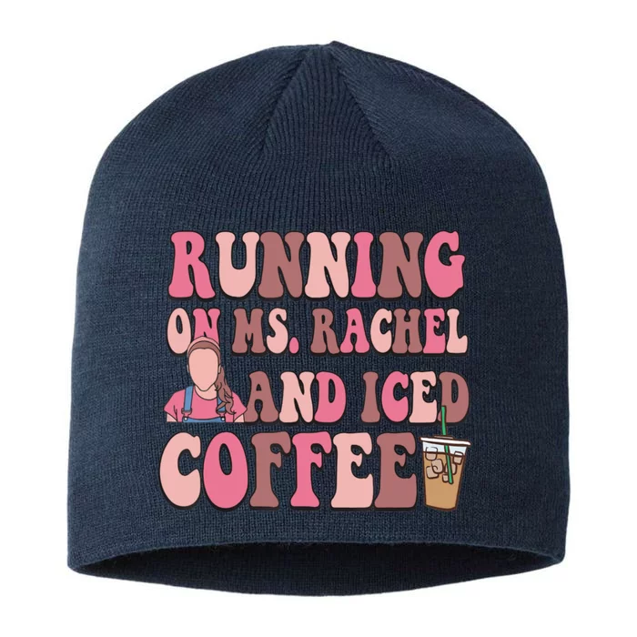 Running On Ms Rachel And Iced Coffee 8 1/2in Sustainable Knit Beanie