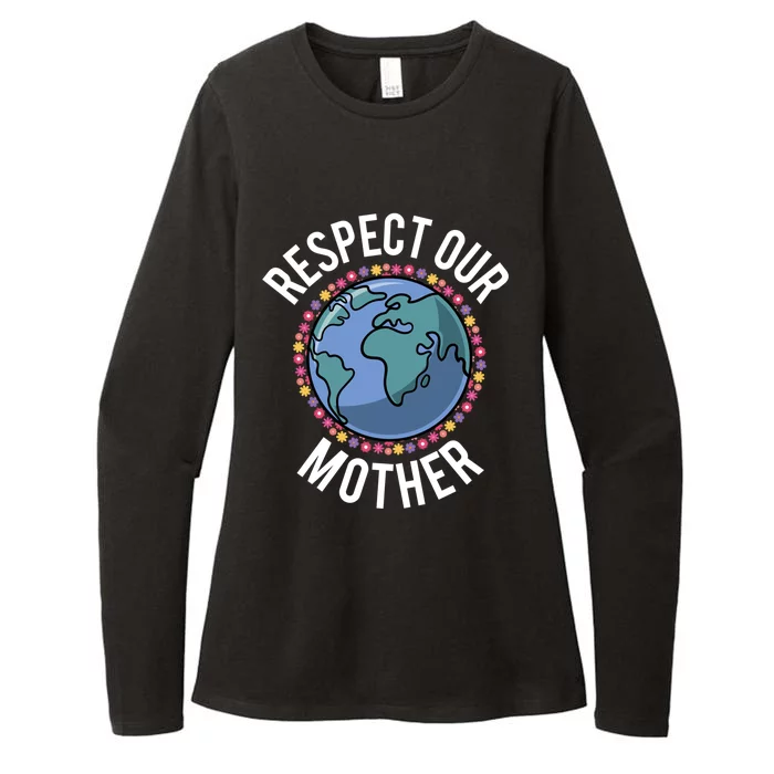 Respect Our Mother Planet Earth Environt Flower Gift Womens CVC Long Sleeve Shirt