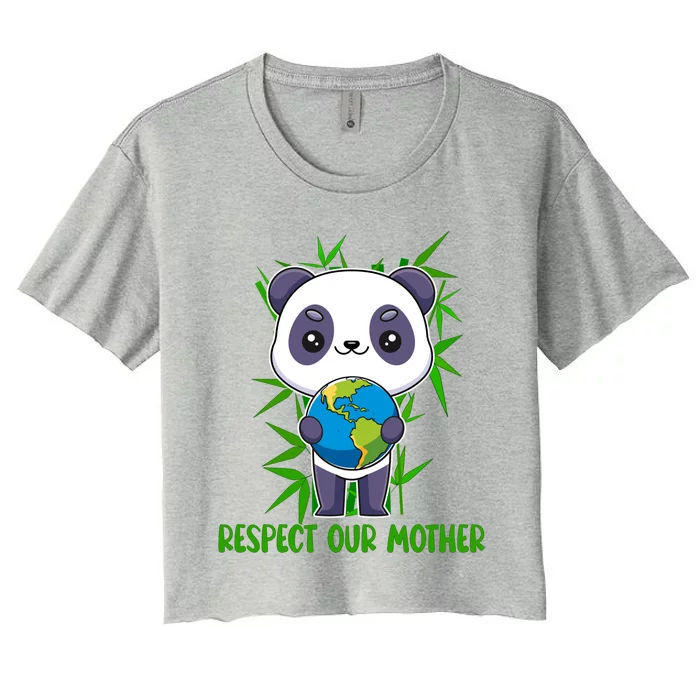 Respect Our Mother Adorable Panda Holding The Earth Cute Gift Women's Crop Top Tee