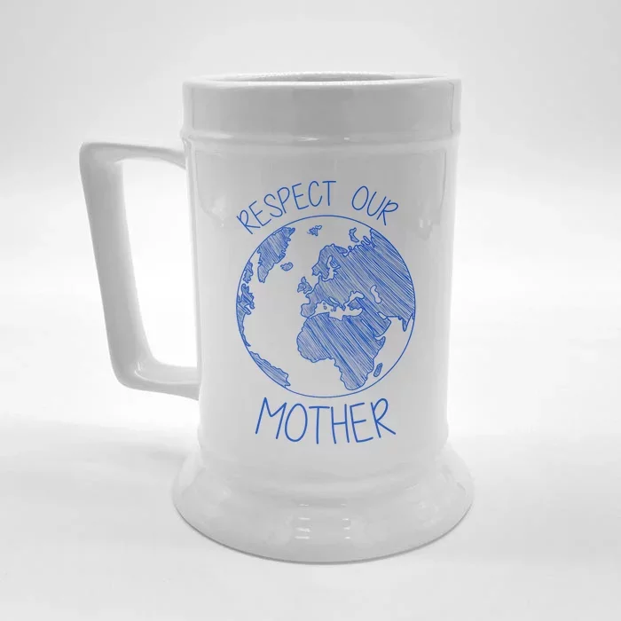 Respect Our Mother Earth Day Hippie Eco Climate Change Tee Front & Back Beer Stein