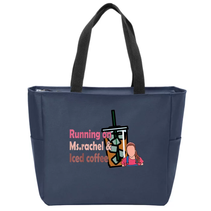 Running On Ms Rachel And Iced Coffee Zip Tote Bag