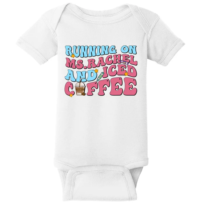 Running On Ms.rachel And Iced Coffee Baby Bodysuit