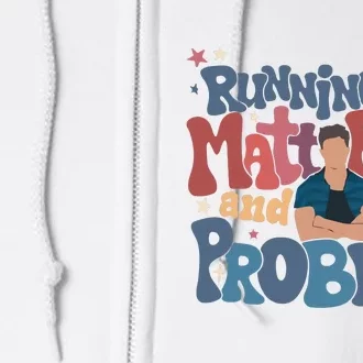 Running On Matt Rife And My Problem Matt Rife Problematic Full Zip Hoodie