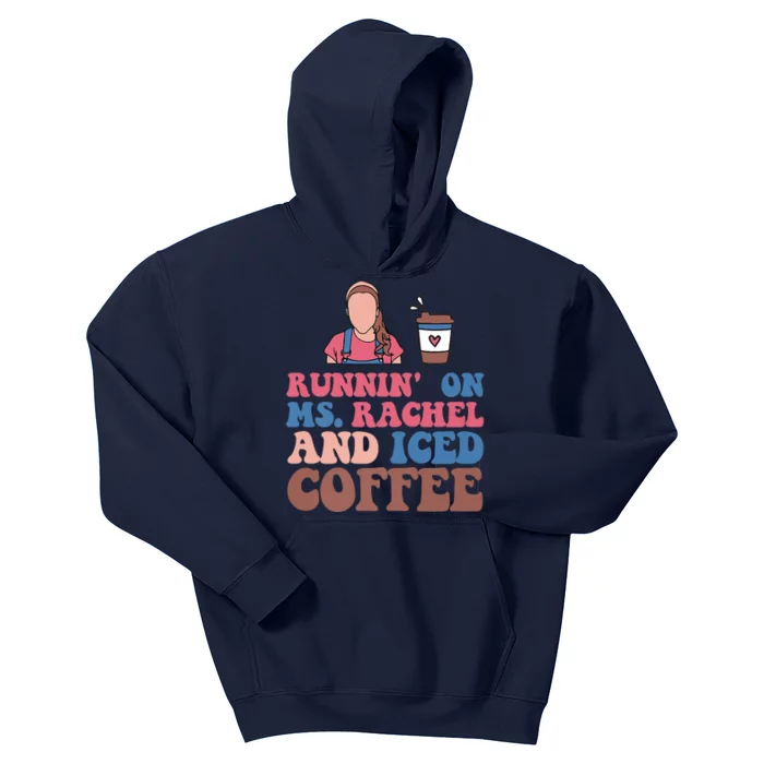 Running On Ms.rachel And Iced Coffee Kids Hoodie