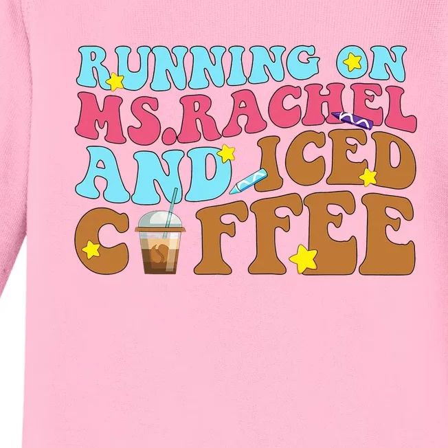 Running on Ms.Rachel and iced Coffee Funny Idea Coffee Lover Baby Long Sleeve Bodysuit