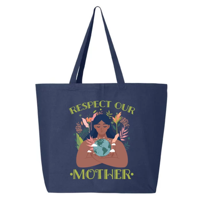 Respect Our Mother Pachamama Earth Day Nature Environtal Gift 25L Jumbo Tote