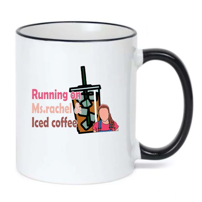 Running On Ms Rachel And Iced Coffee Black Color Changing Mug