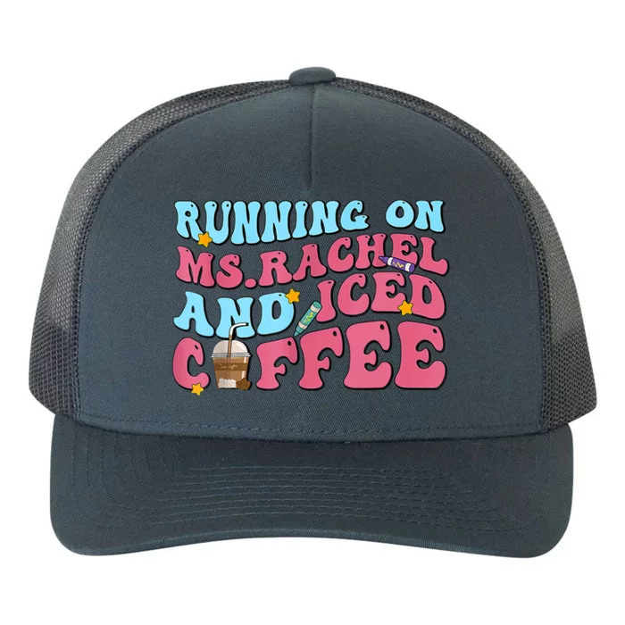 Running On Ms.rachel And Iced Coffee Yupoong Adult 5-Panel Trucker Hat