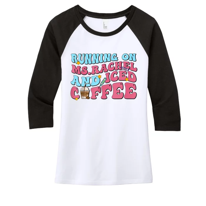 Running On Ms.rachel And Iced Coffee Women's Tri-Blend 3/4-Sleeve Raglan Shirt