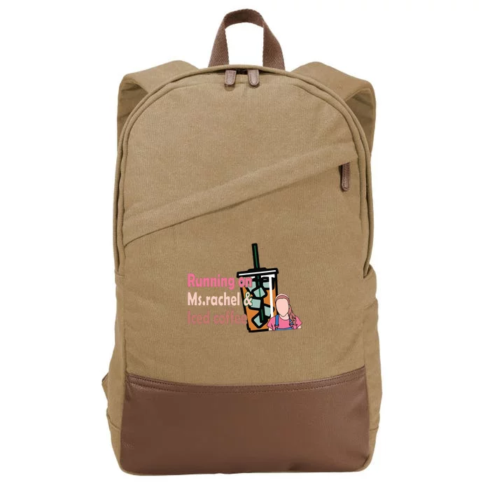 Running On Ms Rachel And Iced Coffee Cotton Canvas Backpack