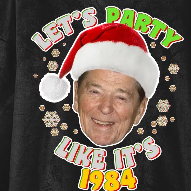 Ronald Reagan Let's Party Like It's 1984 Hooded Wearable Blanket