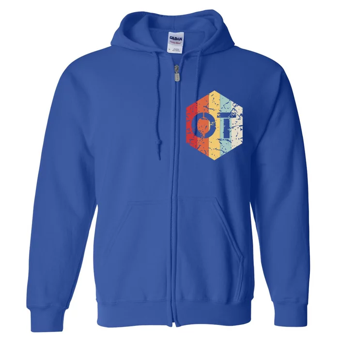 Retro Ot Occupational Therapy Gift Therapist Month Funny Gift Full Zip Hoodie