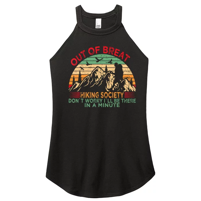 Retro Out Of Breath Hiking Society Dont Worry Ill Be There Gift Women’s Perfect Tri Rocker Tank