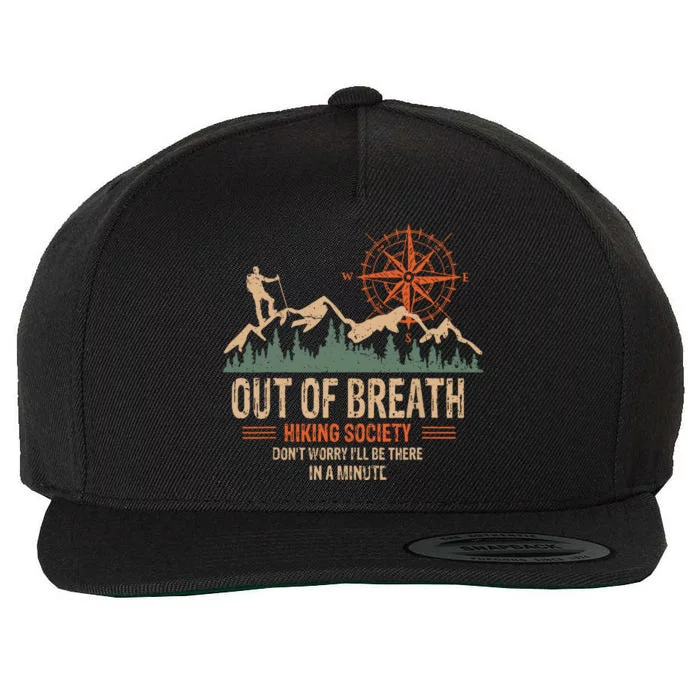 Retro Out Of Breath Hiking Society Gift For Hiker Wool Snapback Cap