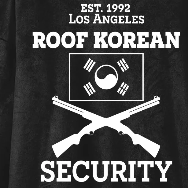 Roof Korean Security Est 1992 Los Angeles Hooded Wearable Blanket