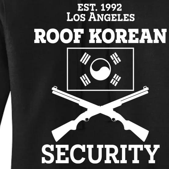 Roof Korean Security Est 1992 Los Angeles Women's Pullover Hoodie