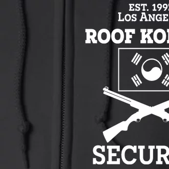 Roof Korean Security Est 1992 Los Angeles Full Zip Hoodie