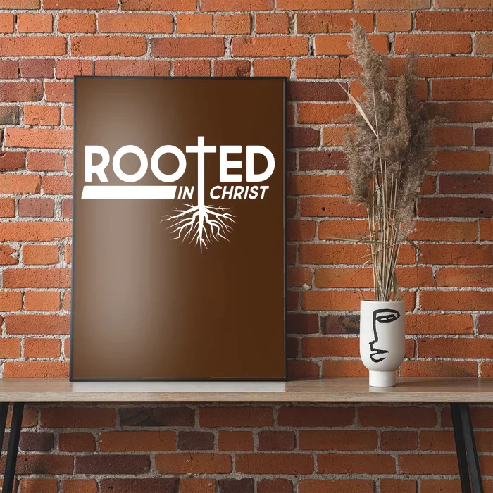 Rooted In Christ Tree Roots Poster