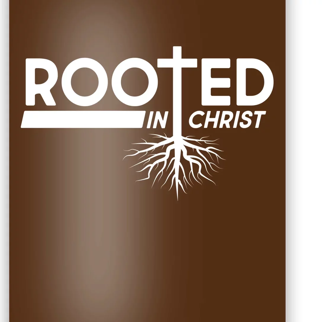 Rooted In Christ Tree Roots Poster