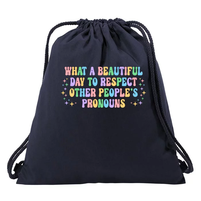 Respect Other Peoples Pronouns Positive Quote Cute Gift Drawstring Bag