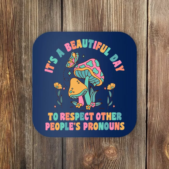 Respect Other People's Pronouns Peace Love Human Rights Coaster