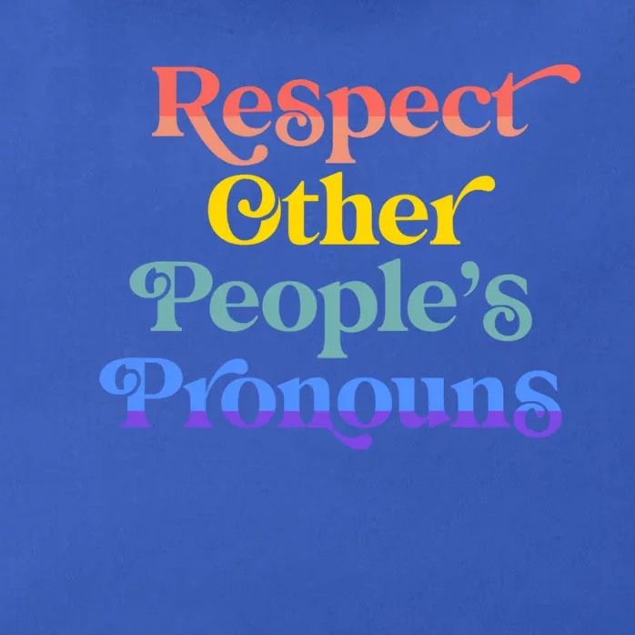 Respect Other Peoples Pronouns Gay Lgbtq Lesbian Pride Flag Meaningful Gift Zip Tote Bag