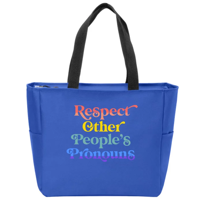 Respect Other Peoples Pronouns Gay Lgbtq Lesbian Pride Flag Meaningful Gift Zip Tote Bag