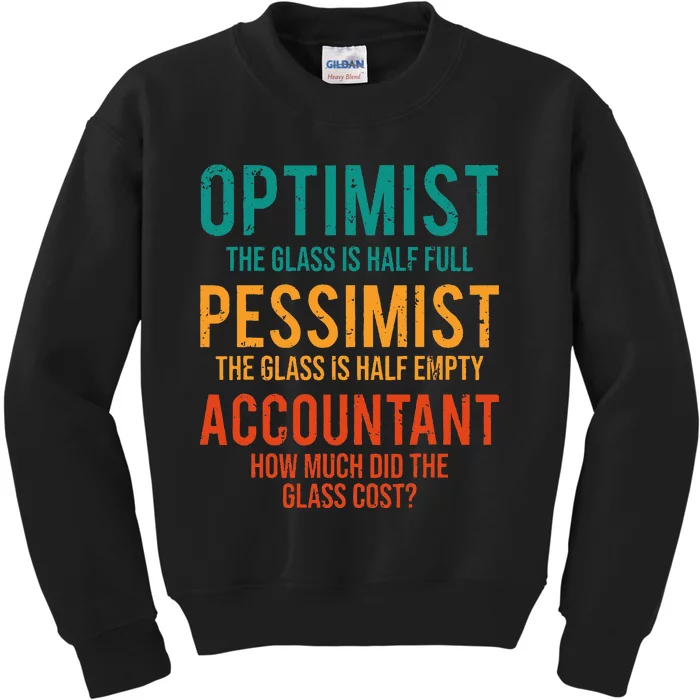 Retro Optimist Pessimist Accountant Glass Funny Kids Sweatshirt