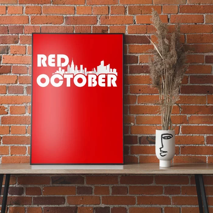 Red October Philly_ Philadelphia Baseball Fan Support Poster